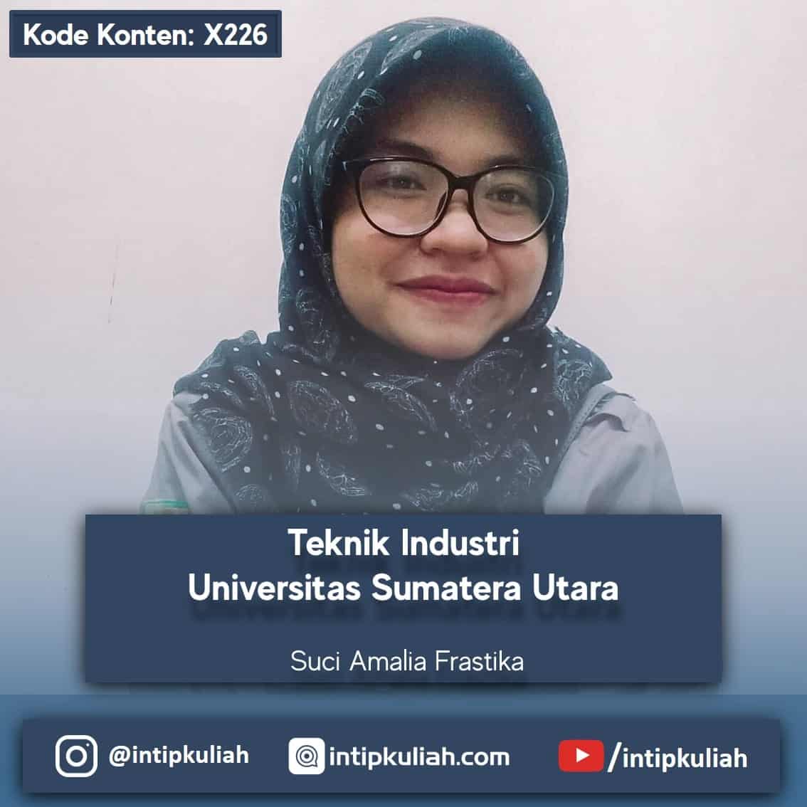 Teknik Industri USU / Universitas Sumatera Utara (Suci)