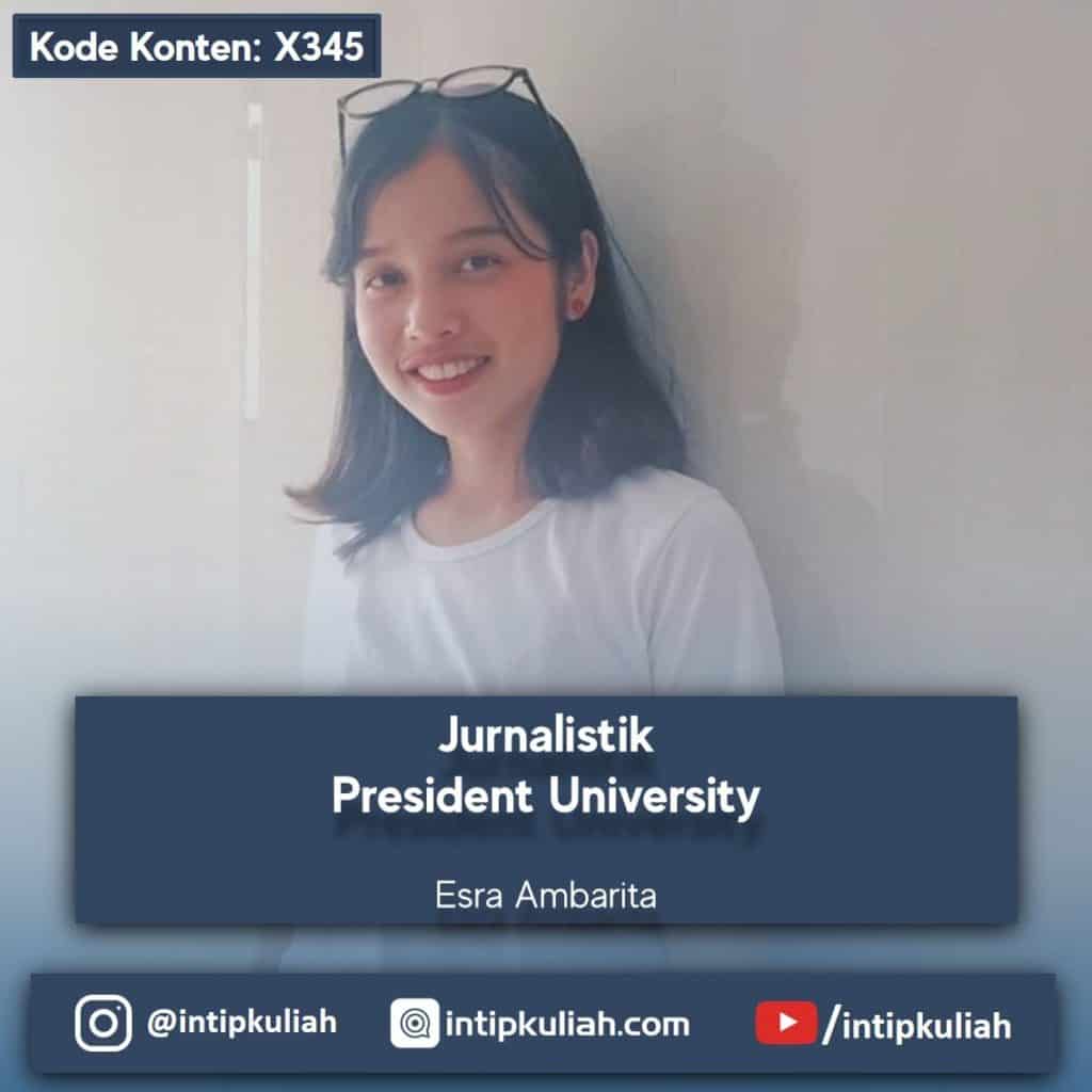 Jurnalistik President University (Esra)