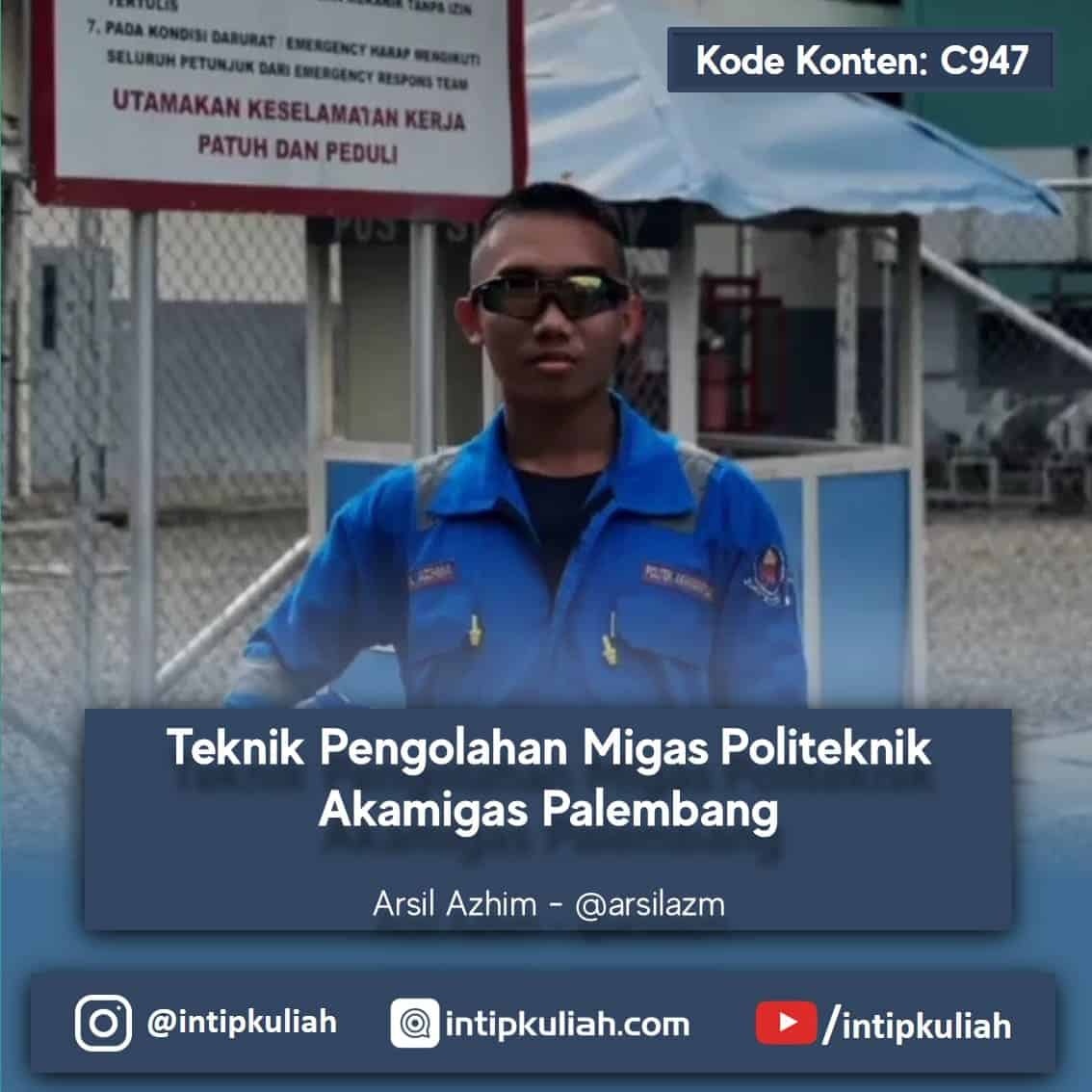 Teknik Pengolahan Migas Politeknik Akamigas Palembang (Arsil)